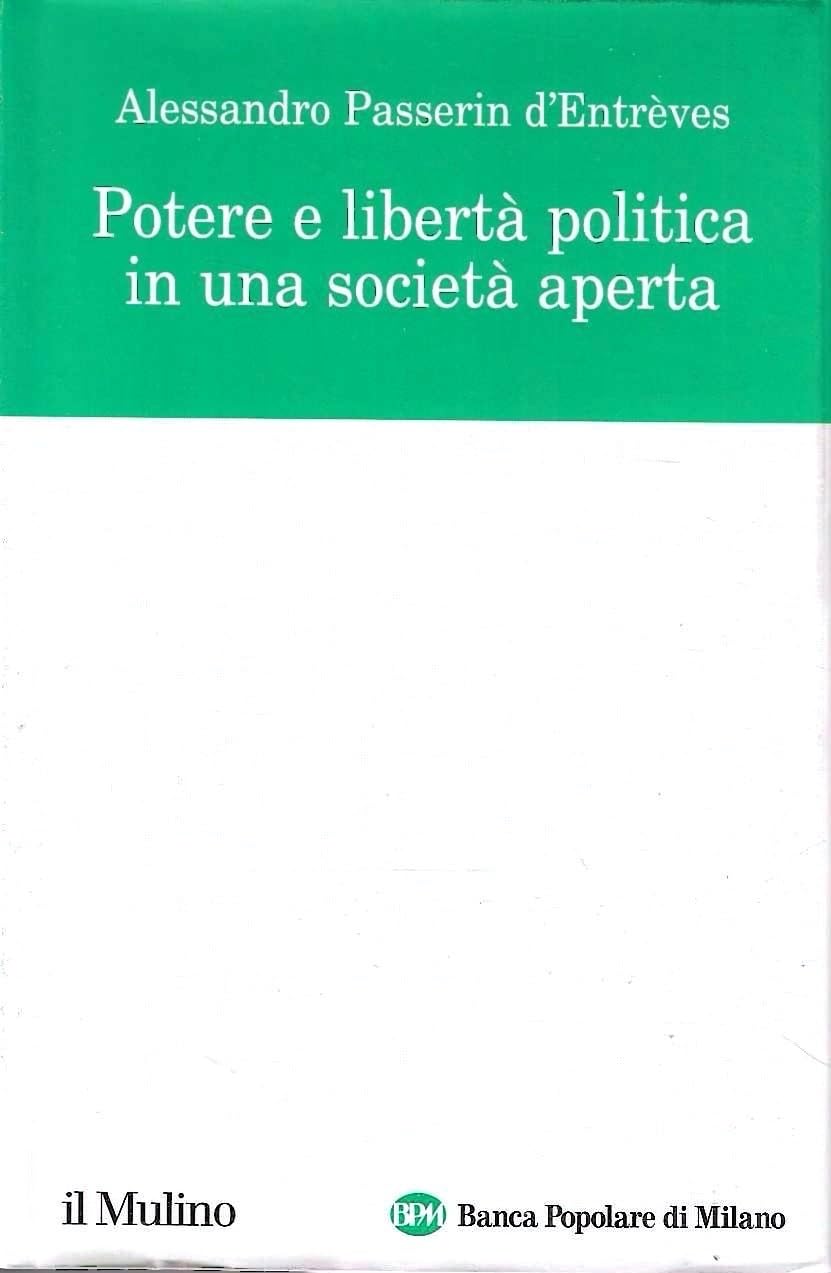 Potere e liberta' politica in una societa' aperta