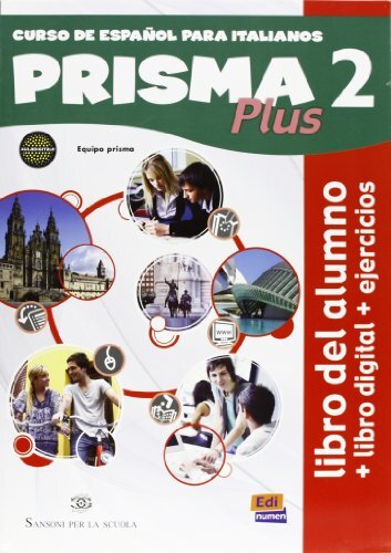 Prisma plus. Libro del alumno-Ejercicios. Per le Scuole superiori. Con …