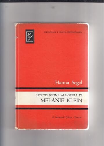 Psicologia - Introduzione All'Opera Di Melanie Klein - Hanna Segal …