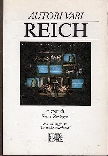 Reich. Con un saggio: La svolta americana