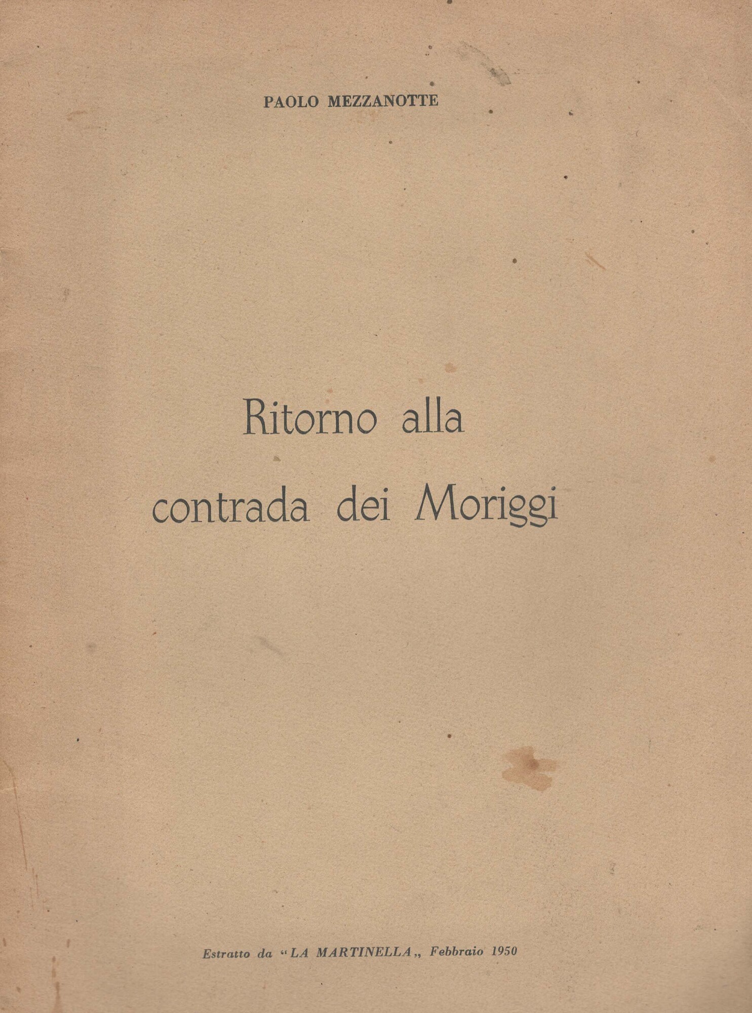 RITORNO ALLA CONTRADA MORIGGI