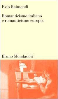 Romanticismo italiano e Romanticismo europeo