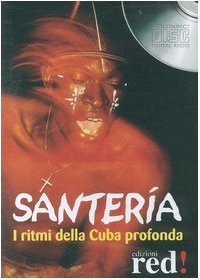 Santería. I ritmi della Cuba profonda. CD Audio