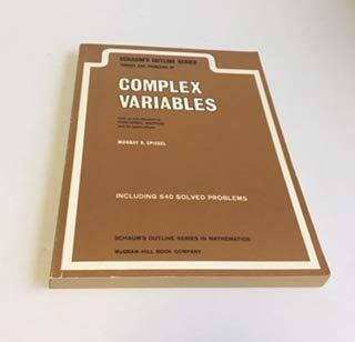 Schaum's Outline of Complex Variables (Schaum's Outline Series) by Murray …