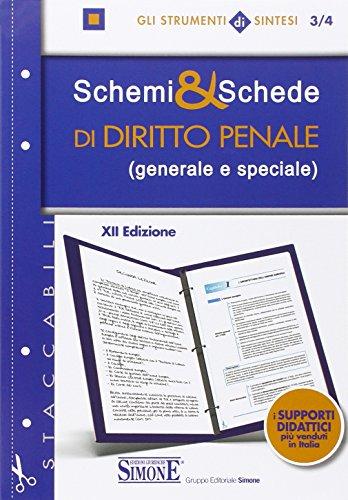 Schemi &amp; schede di diritto penale (generale e speciale)