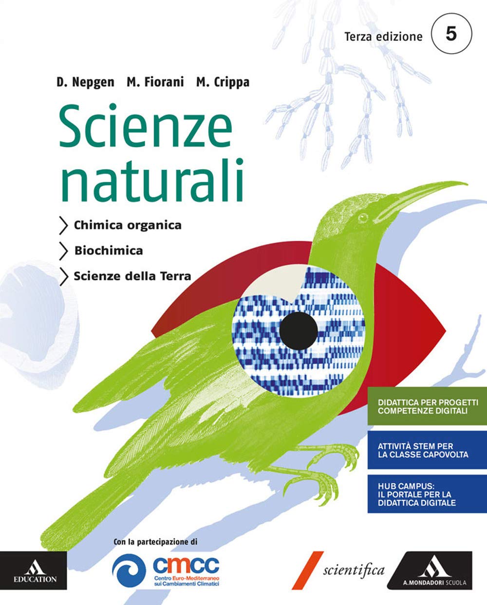 Scienze naturali. Per le Scuole superiori. Con e-book. Con espansione …