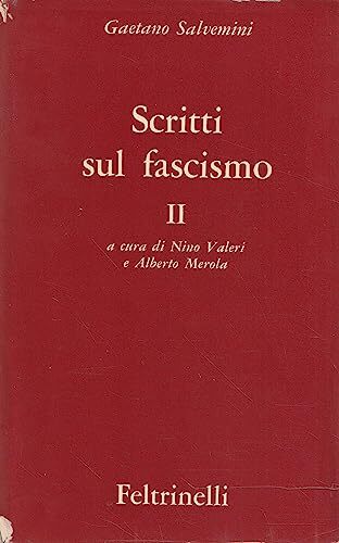 Scritti Sul Fascismo vol 2