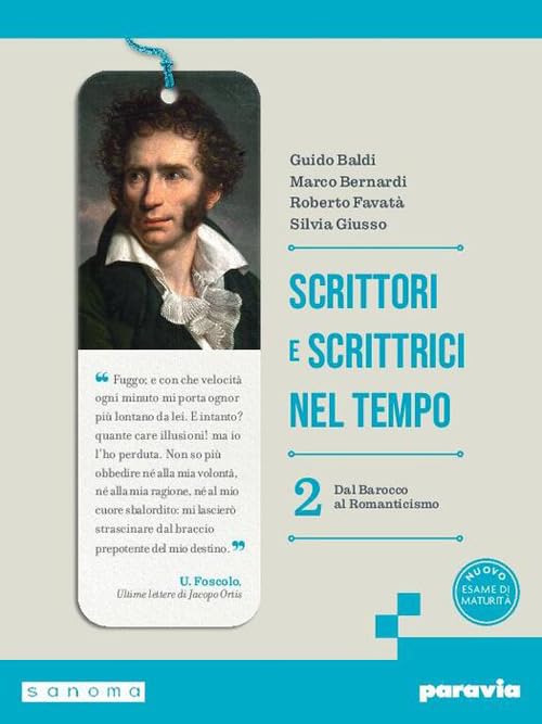 Scrittori e scrittrici nel tempo. Per le Scuole superiori. Con …