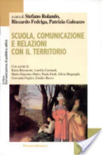 Scuola comunicazione e relazioni con il territorio