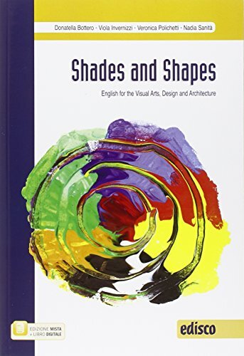 Shades and shapes. English for visual arts, design and architecture. …