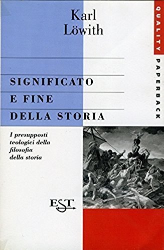 Significato e fine della storia