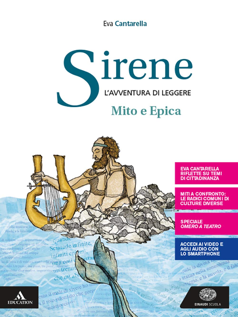 Sirene. Il mito e l'epica. Per le Scuole superiori. Con …
