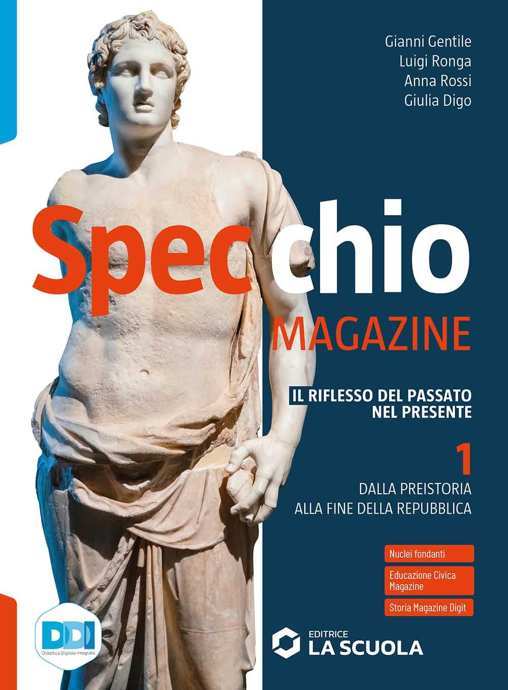 Specchio magazine. Per il biennio delle Scuole superiori. Con e-book. …