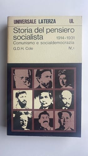 STORIA DEL PENSIERO SOCIALISTA (1914-1931) comunismo e socialdemocrazia (Volume IV …