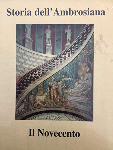 Storia dell'Ambrosiana. Il Novecento