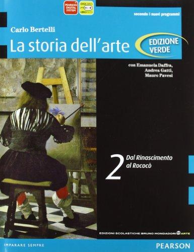 Storia dell'arte. Ediz. verde. Per le Scuole superiori. Con espansione …