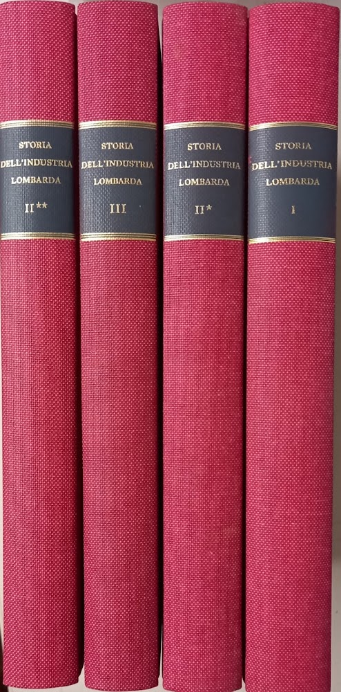 STORIA DELL'INDUSTRIA LOMBARDA (3 volumi in 4 tomi)