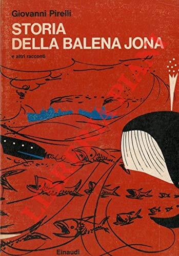 Storia della balena Jona e altri racconti.