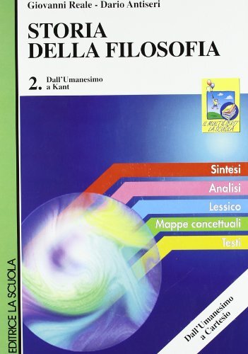 Storia della filosofia. Per i Licei e gli Ist. Magistrali. …