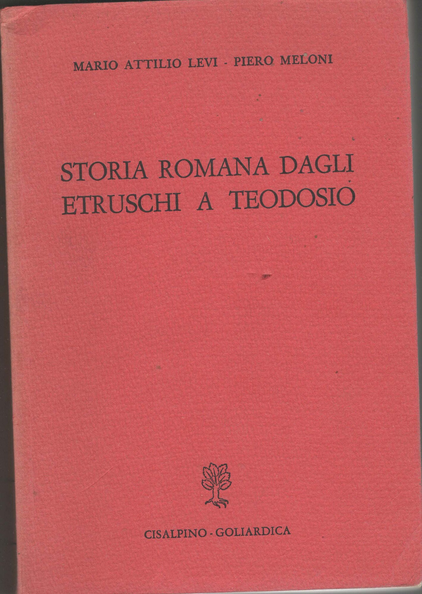 STORIA ROMANA DAGLI ETRUSCHI A TEODOSIO