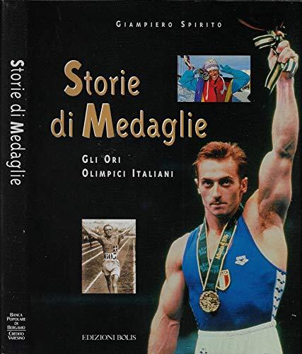 Storie di medaglie. Gli ori olimpici italiani