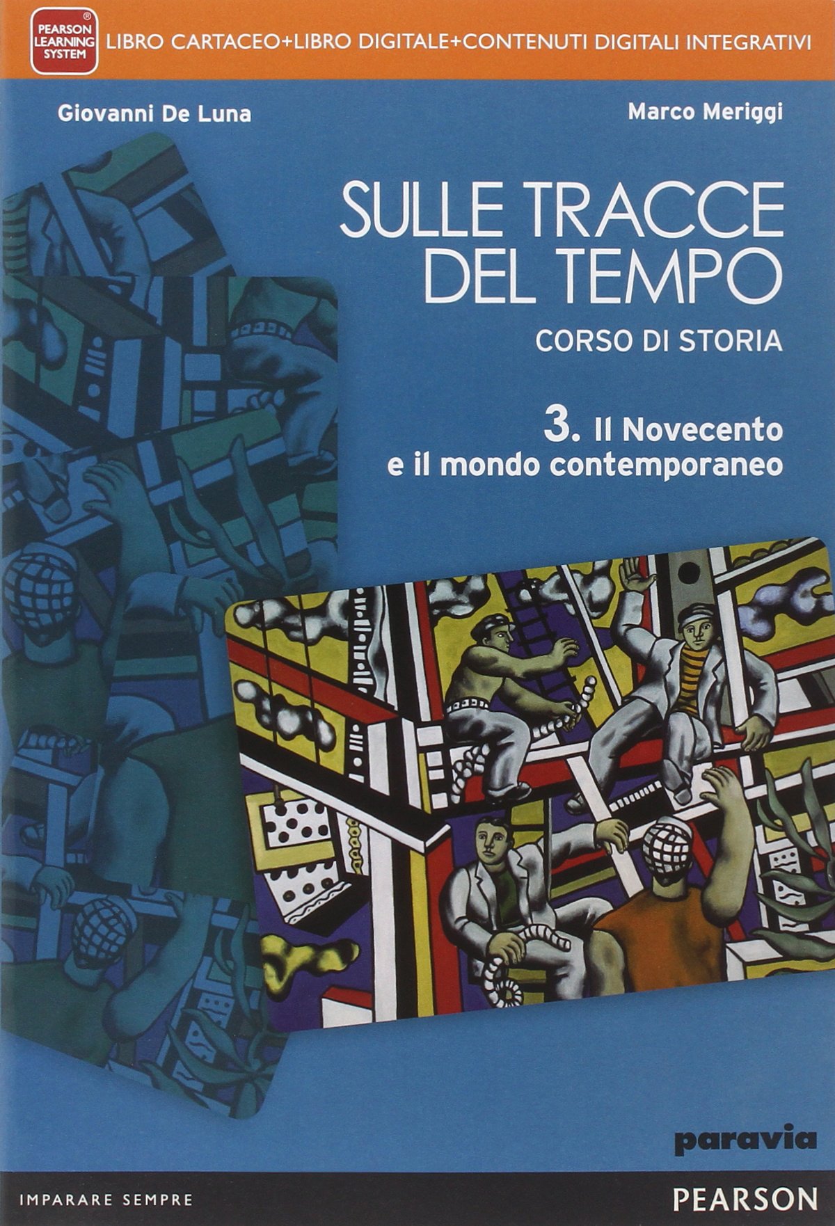 Sulle tracce del tempo. Per le Scuole superiori. Con e-book. …