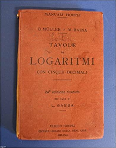 Tavole di Logaritmi con cinque decimali