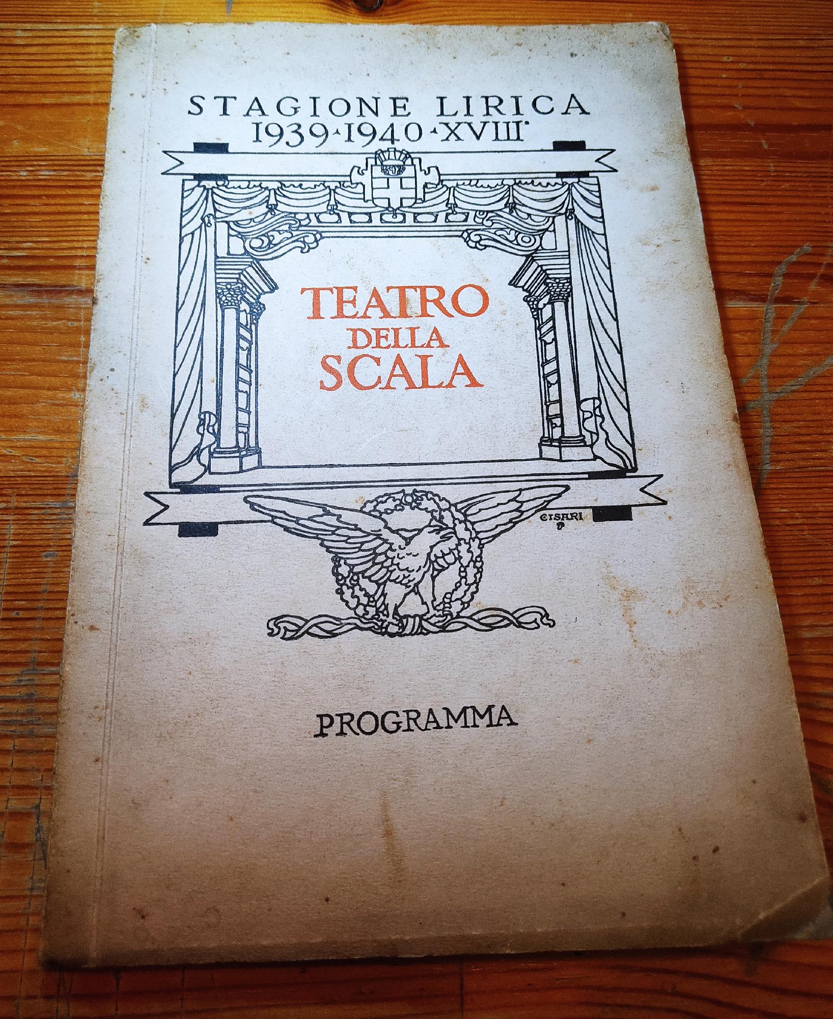 Teatro della Scala - Stagione lirica XVIII 1939-1940 - Programma