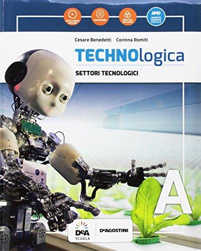 Technologica. Per la Scuola media. Con e-book. Con espansione online. …