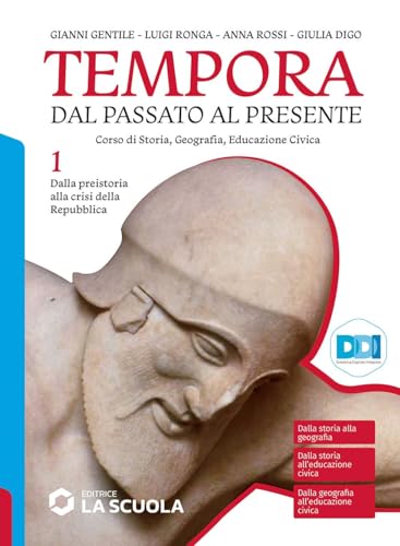 Tempora. Dal passato al presente. Per le Scuole superiori. Con …