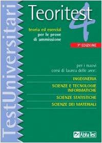 Teoritest. Per i nuovi corsi di laurea delle aree: ingegneria, …