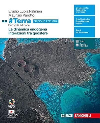 #Terra. La dinamica esogena-Interazioni tra geosfere. Ediz. azzurra. Per il …