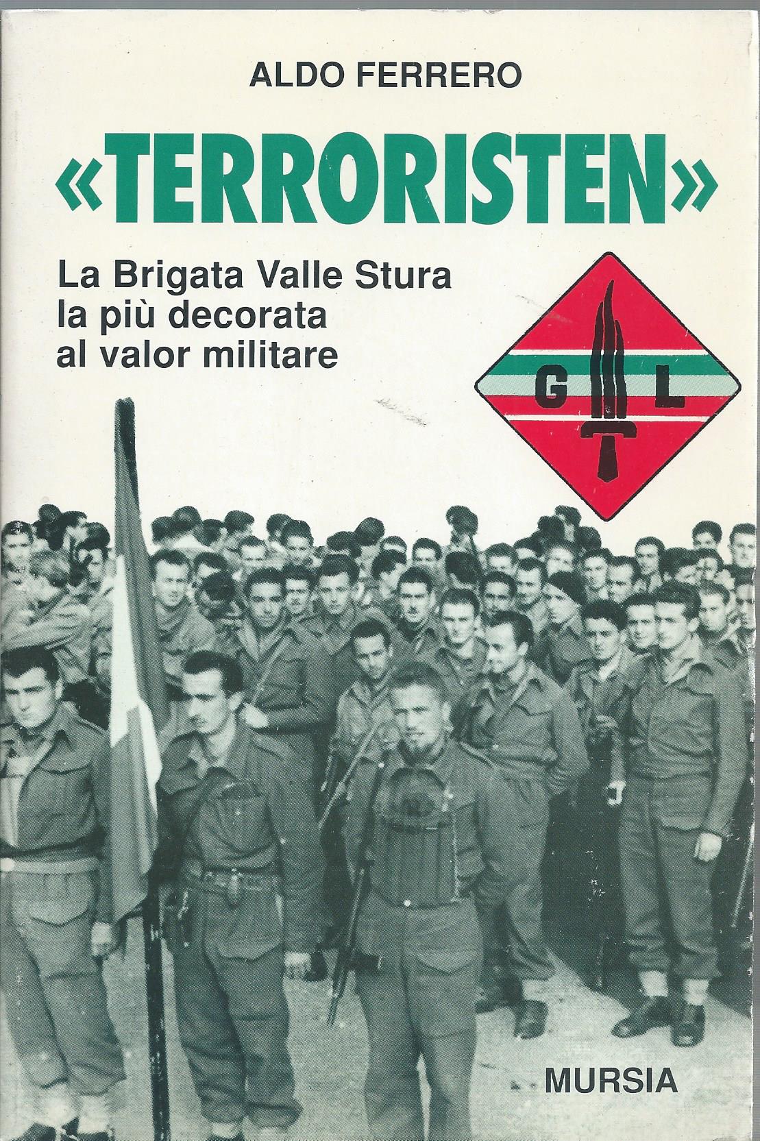 Terroristen. La Brigata valle Stura la più decorata al valor …