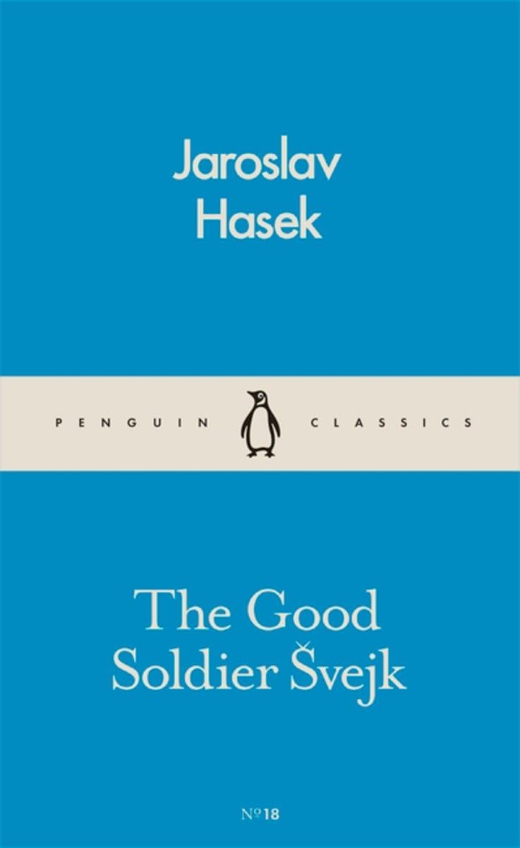 The Good Soldier Švejk: Jaroslav Hasek