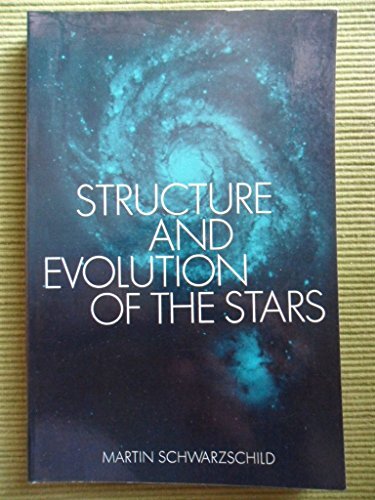 The Structure and Evolution of the Stars by M. Schwarzschild …