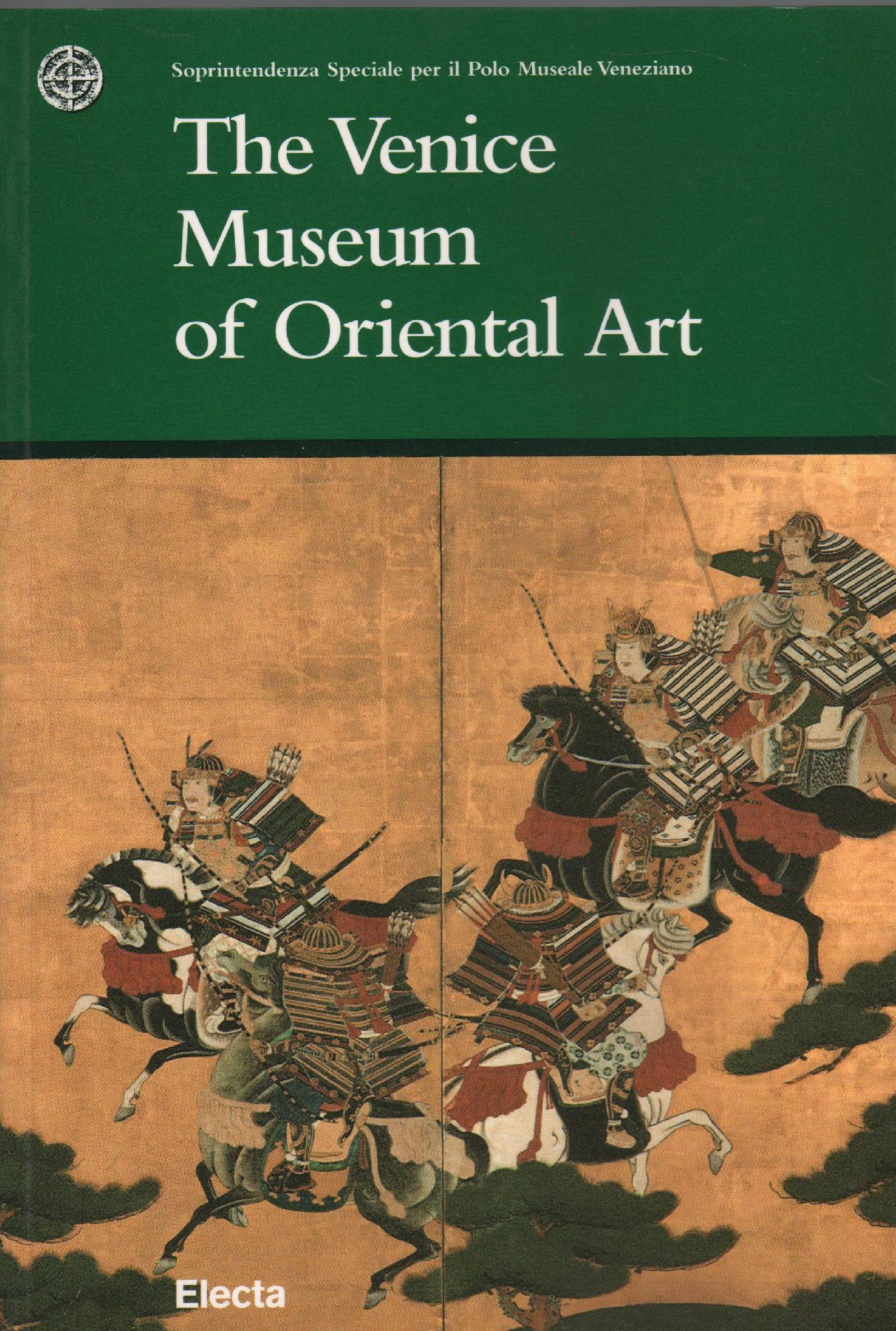 THE VENICE MUSEUM OF ORIENTAL ART