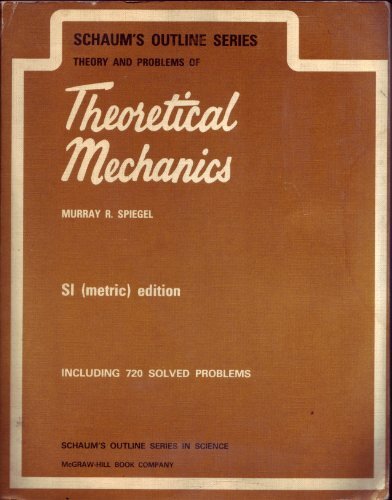 Theory and Problems of Theoretical Mechanics