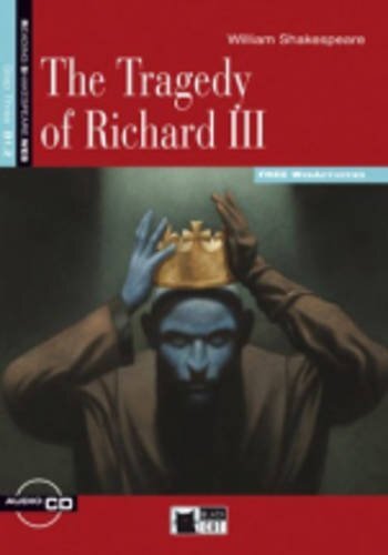 Tragedy of Richard. Con CD Audio [Lingua inglese]: B1.2-niveau ERK