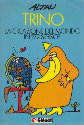 Trino - La creazione del mondo in 272 strisce