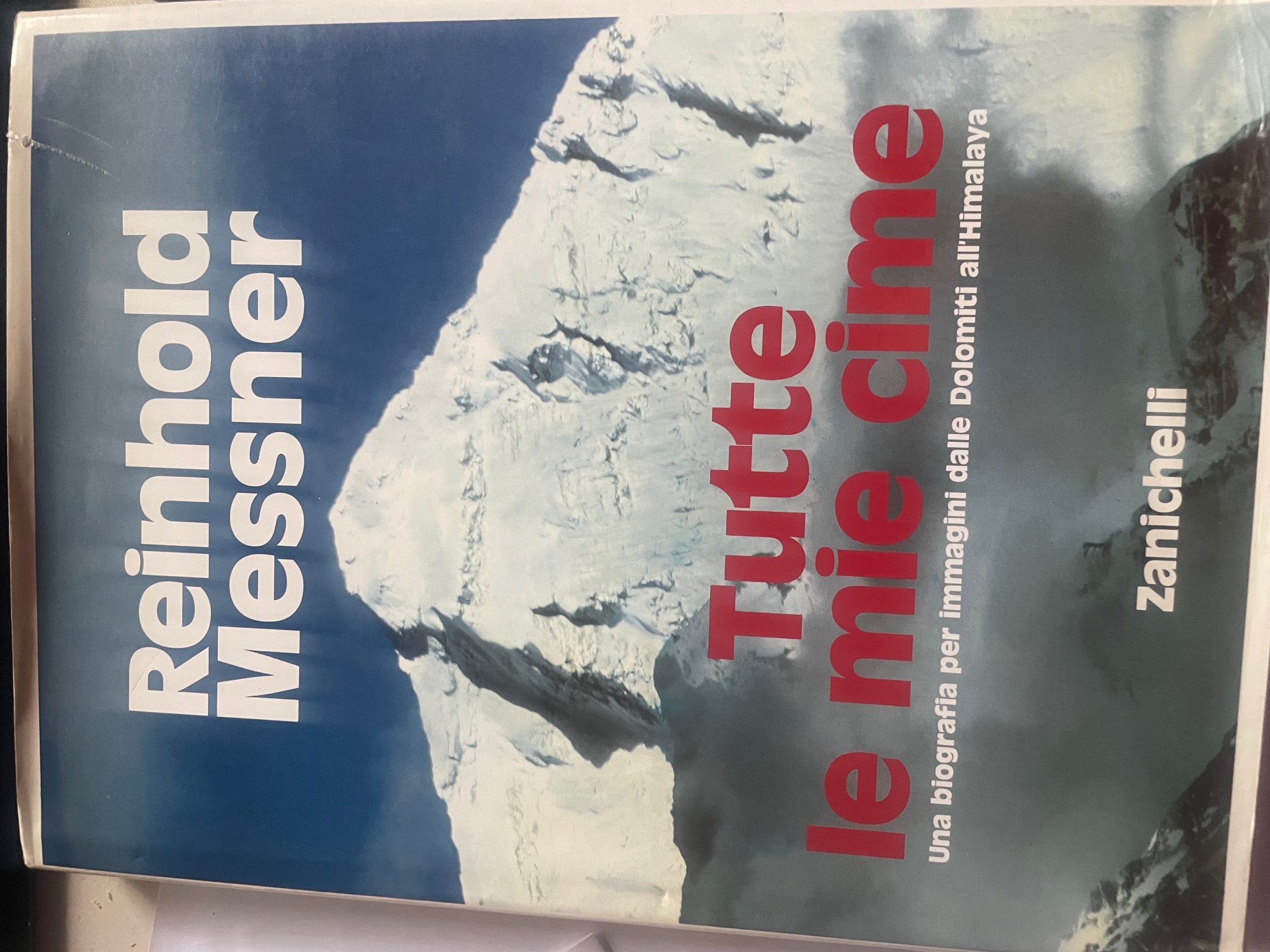 Tutte le mie cime. Ediz. illustrata