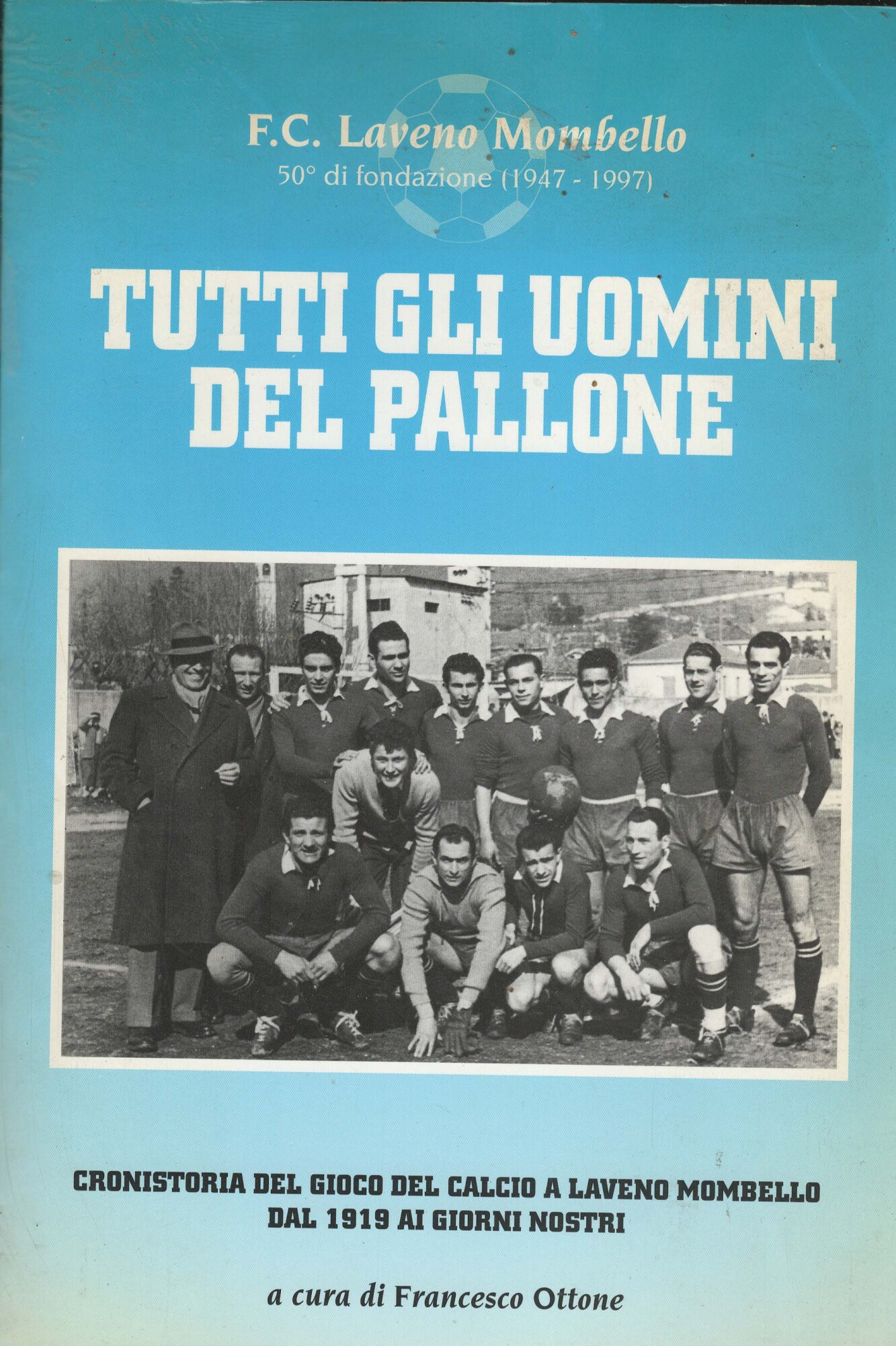 TUTTI GLI UOMINI DELPALLONE