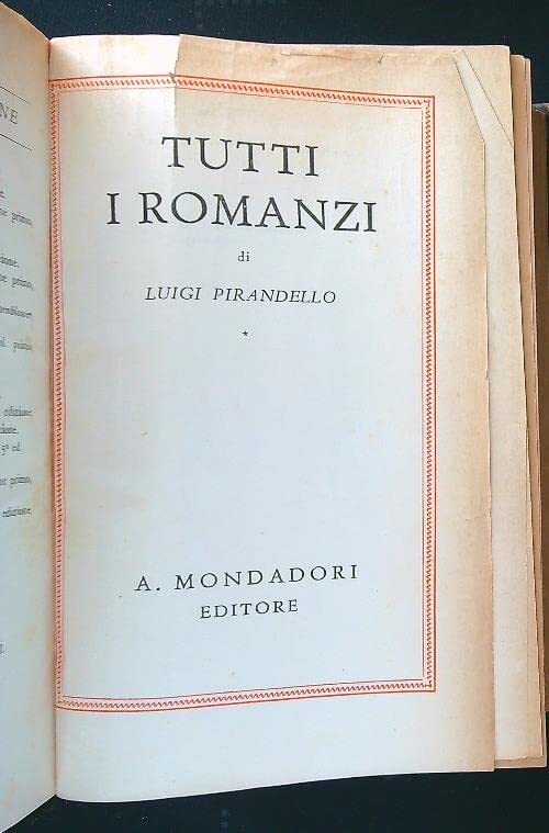 tutti i romanzi,Luigi Pirandello
