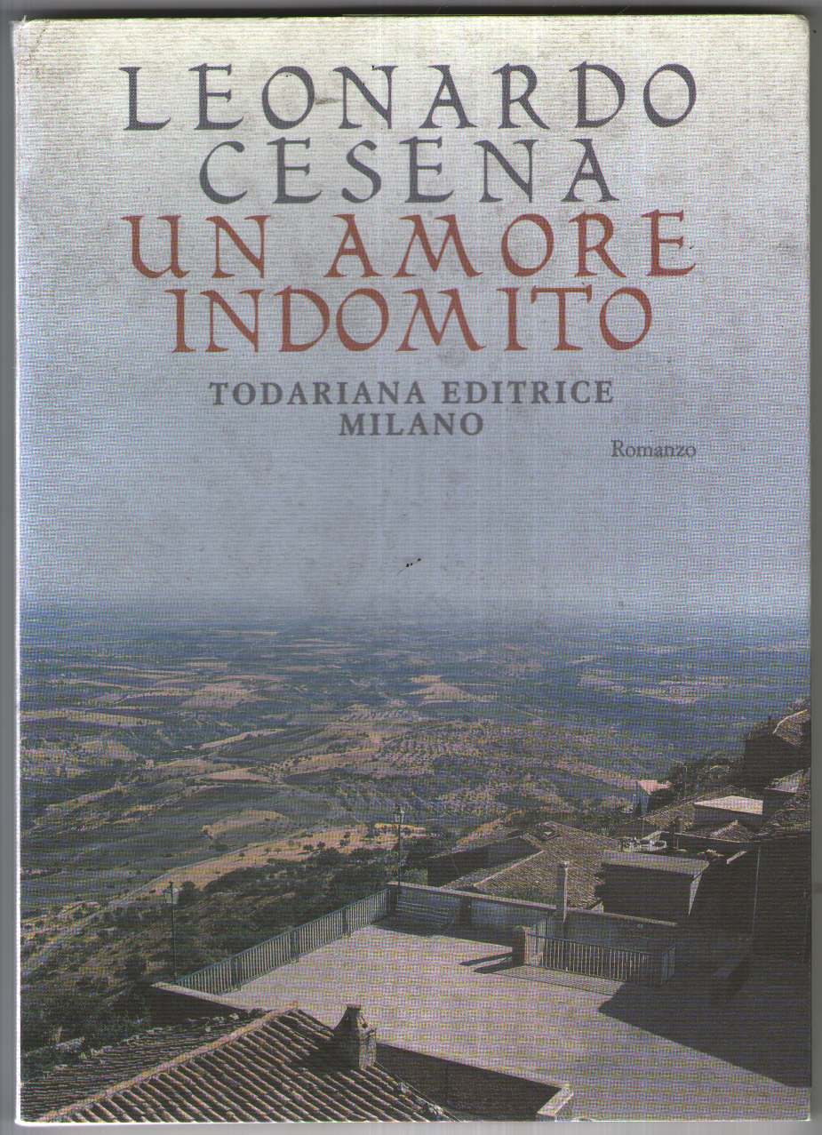 Un amore indomito. Storia vera di due giovani lucani negli …