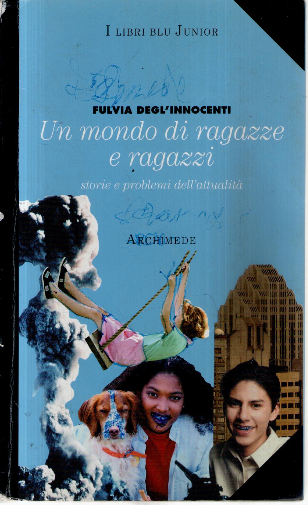 Un mondo di ragazze e ragazzi