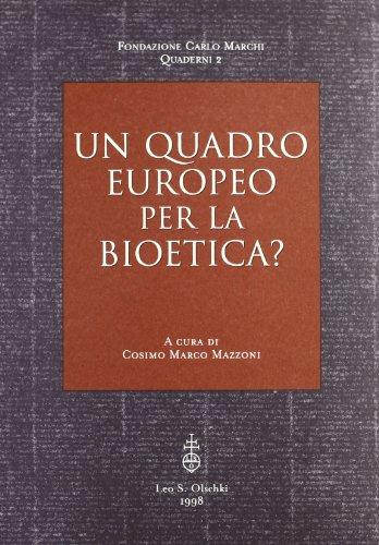 Un quadro europeo per la bioetica?