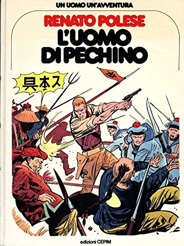 UN UOMO UN'AVVENTURA N.8 - L'UOMO DI PECHINO