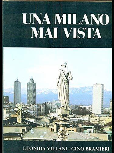 UNA MILANO MAI VISTA (TESTO ITALIANO-INGLESE)