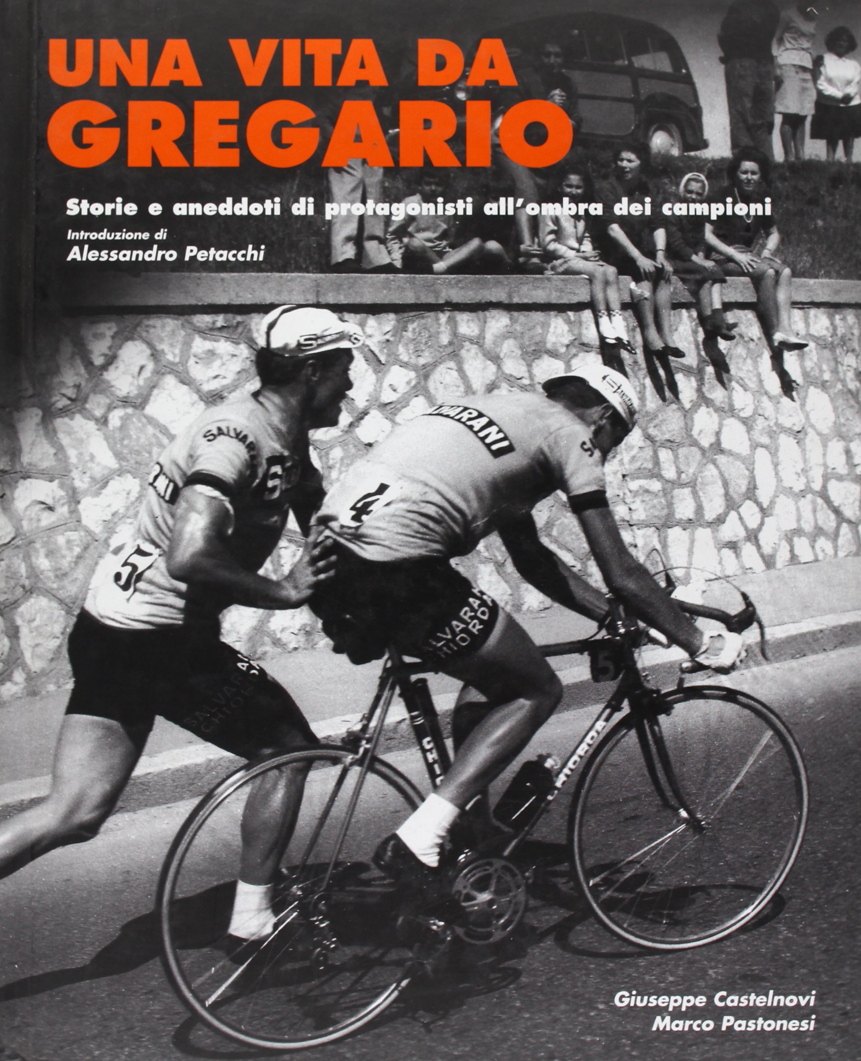 Una vita da gregari