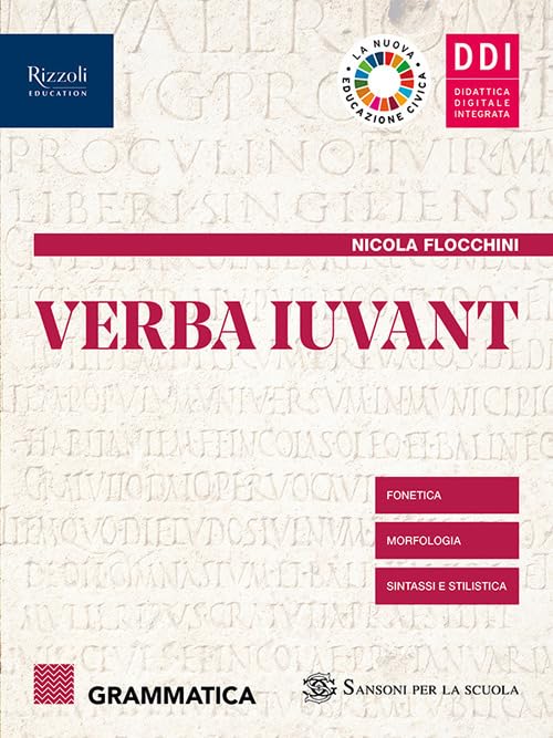 Verba iuvant. Grammatica. Per le Scuole superiori. Con e-book. Con …