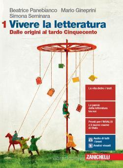 Vivere la letteratura. Per le Scuole superiori. Con e-book. Con …